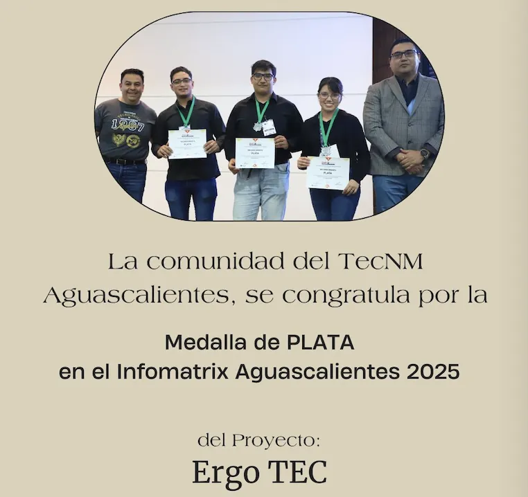 2025, Medalla de Plata de Ergo Tec en el Infomatrix Aguascalientes 2025