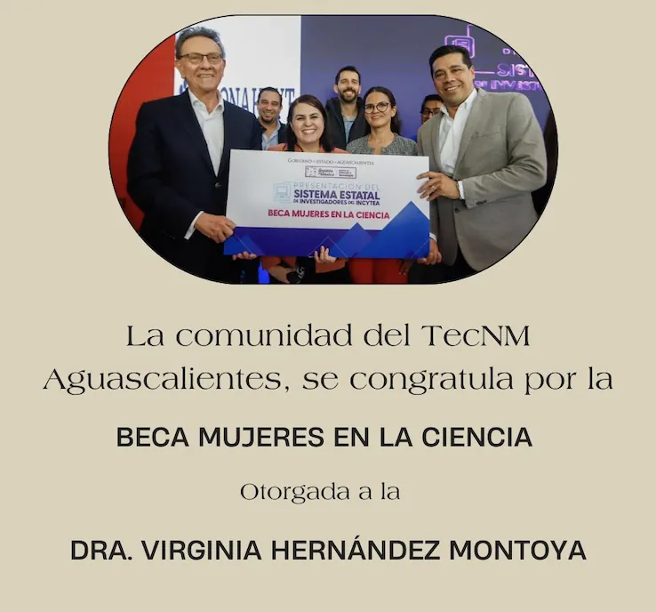 2025, Beca Mujeres en la Ciencia para la Dra. Virginia Hernández Montoya